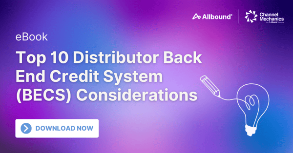 Sales Out Reporting: Top 10 Distributor Back End Credit System (BECS) Considerations (1)